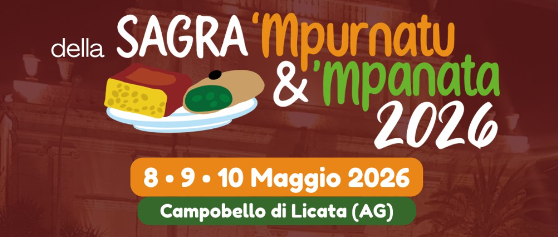 Locandina della 13a edizione della Sagra 'Mpurnatu e 'Mpanata - Campobello di Licata, 8-9-10 Maggio 2026